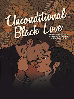 cover image of Unconditional Black Love